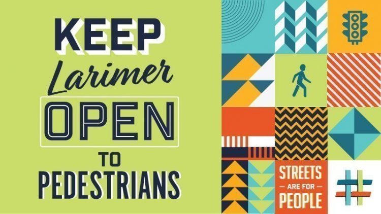 A Petition Has Been Started To Keep Larimer Open to Pedestrians