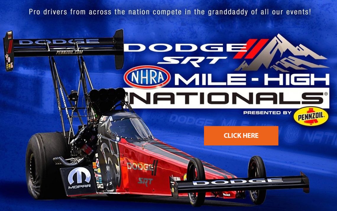2021 Dodge//SRT Mile-High NHRA Nationals Presented By Pennzoil