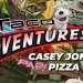 Taco Adventures to Casey Jones Pizza