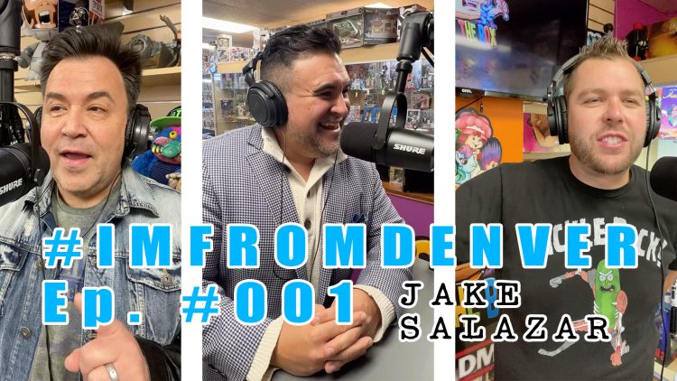 #IMFROMDENVER Podcast 001 with Jake Salazar