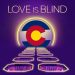 ‘Love is Blind’ Heads to Denver: Netflix Brings Reality Romance to the Mile High City