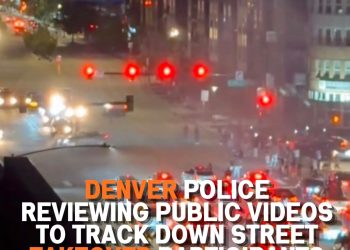 Denver Police Ask Public for Videos After Broadway Street Takeover