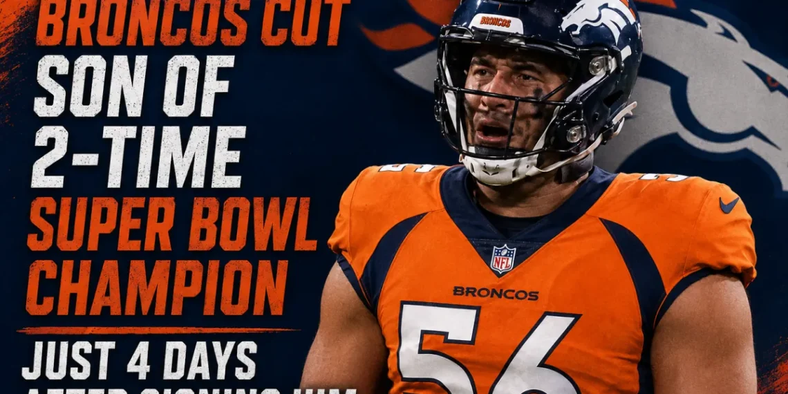 His Dad Won Two Super Bowls — His Broncos Stint Lasted Just 4 Days