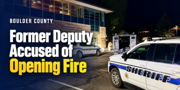 Former Boulder County Deputy Accused of Opening Fire at His Old Headquarters