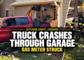 Truck Crashes Through Jefferson County Garage, Striking Gas Meter